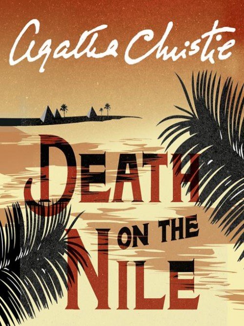 death on the nile by agatha christie death on the nile by agatha christie