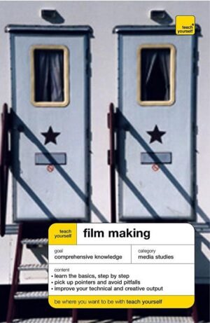 film making (teach yourself) by tom holden