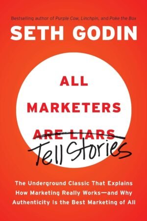 all marketers are liars by seth godin