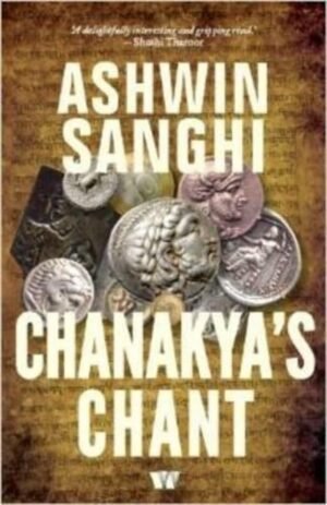 chanakya's chant by ashwin sanghi