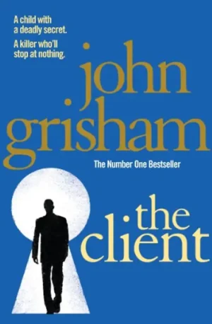 the client: a gripping crime thriller from the sunday times bestselling author of mystery and suspense (copy)