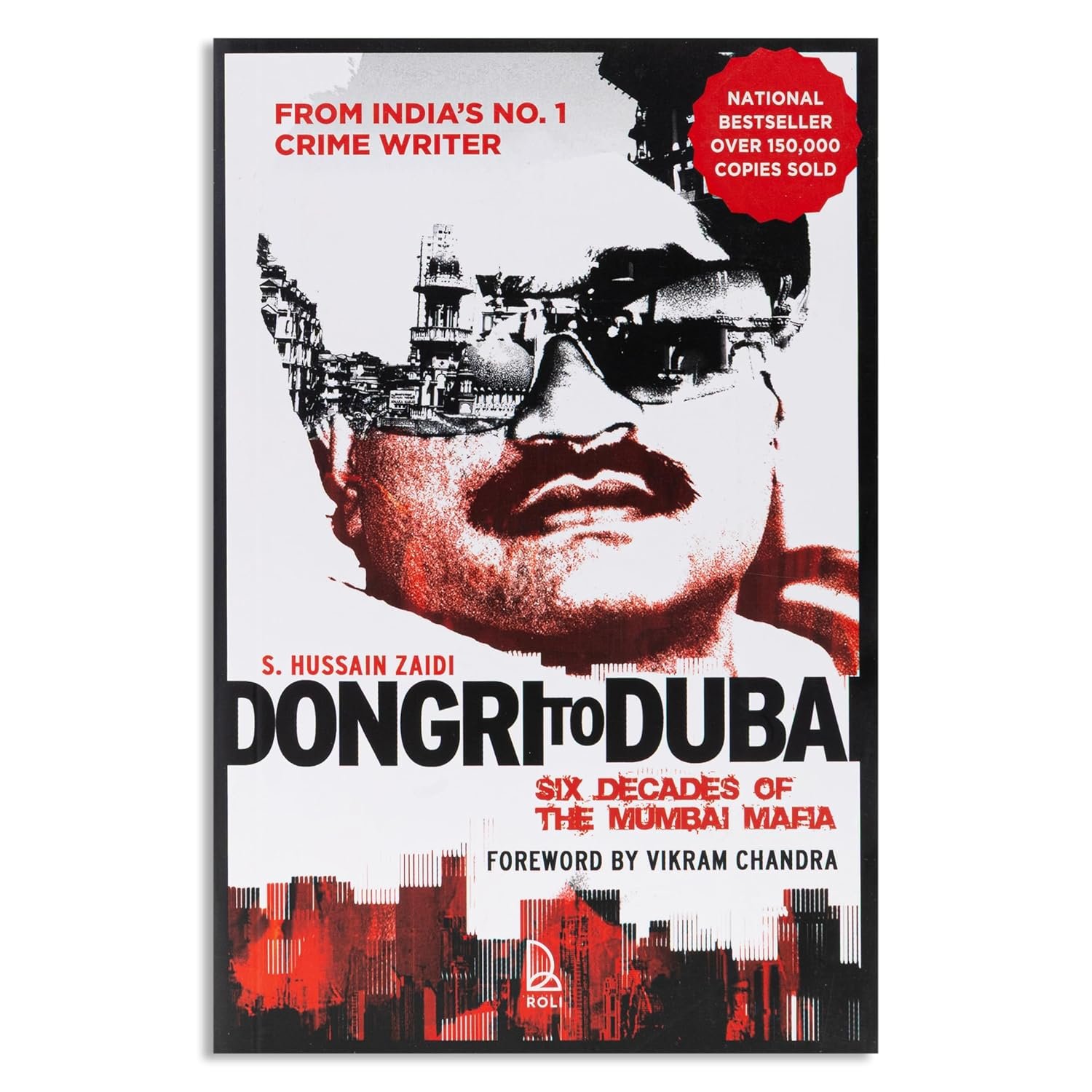 dongri to dubai: six decades of the mumbai mafia by s. hussain zaidi dongri to dubai: six decades of the mumbai mafia by s. hussain zaidi