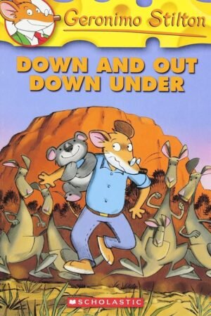 geronimo stilton #29 down and out down under