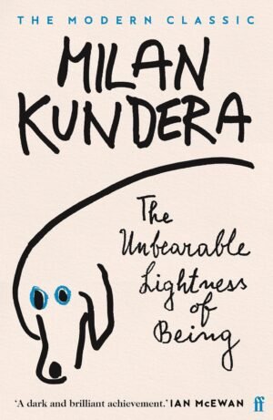 unbearable lightness of being by milan kundera