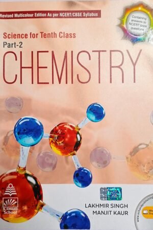 science for 10th class part 2 chemistry by lakhmir singh, manjit kaur (2020 2021 examination)