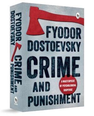 crime and punishment by fyodor dostoyevsky