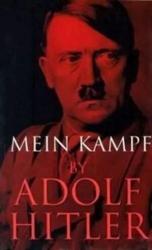 mein kampf by adolf hitler