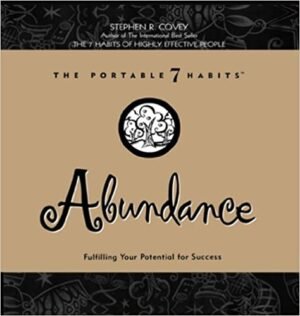the portable 7 habits abundance hardcover by stephen r. covey