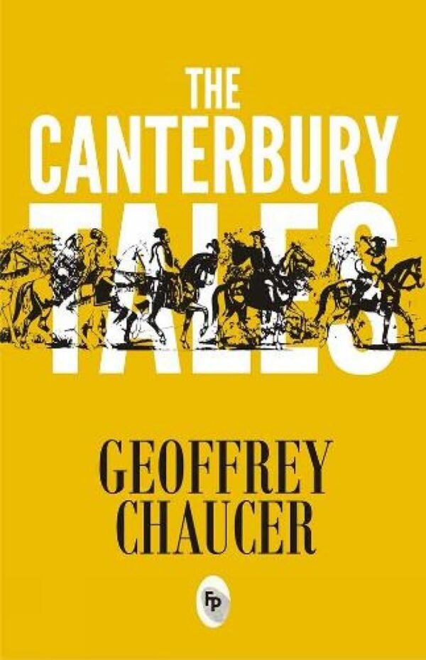 The Canterbury Tales By Geoffrey Chaucer - Book Planet