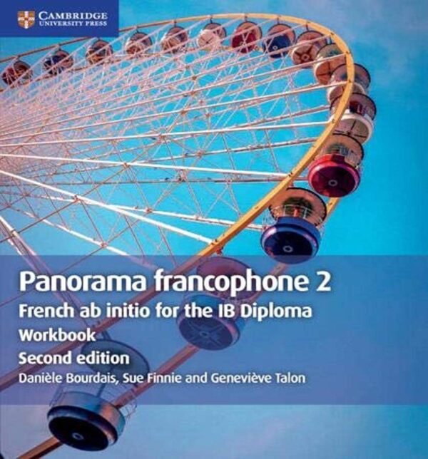 Panorama francophone 2 Workbook: French ab initio for the IB Diploma ...