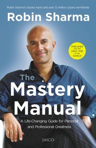 the mastery manual by robin sharma the mastery manual by robin sharma