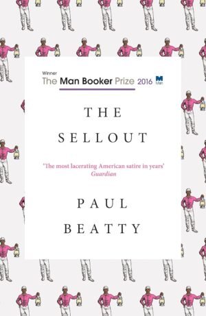 the sellout by paul beatty