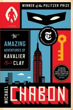 amazing adventures of kavalier and clay by michael chabon