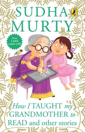 how i taught my grandmother to read and other stories by sudha murty (copy)