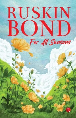 a journey through the vibrant land by ruskin bond (copy)