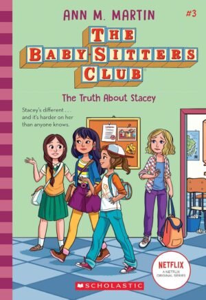 the baby sitters club #05: dawn and the impossible three (netflix edition) (copy)