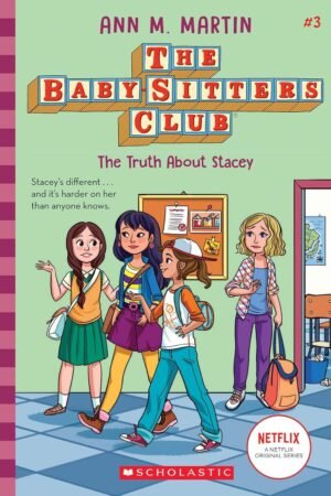 the baby sitters club #05: dawn and the impossible three (netflix edition) (copy)