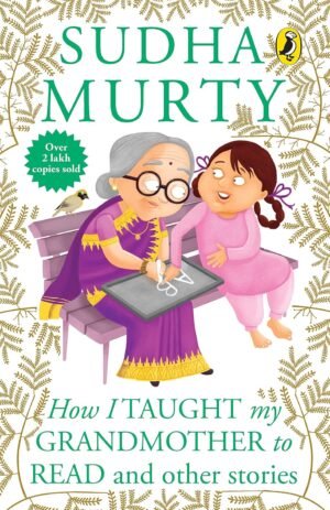how i taught my grand mother to read and other stories by sudha murty