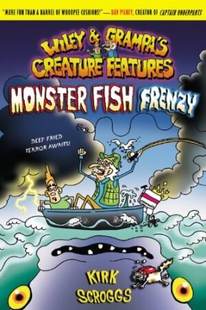 wiley & grampa #4: super soccer freak show: a tail with bite! (wiley and grampa's creature features, 4) by kirk scroggs (copy)