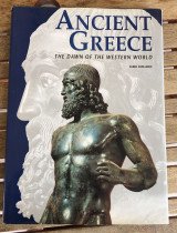 ancient greece the dawn of the western world hardcover