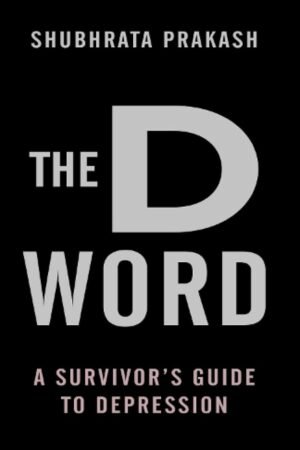 The D Word By Shubhrata Prakash
