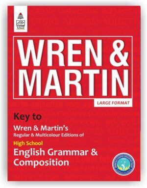 s chand wren & martin's key to high school english grammar & composition latest (2026 2027) edition