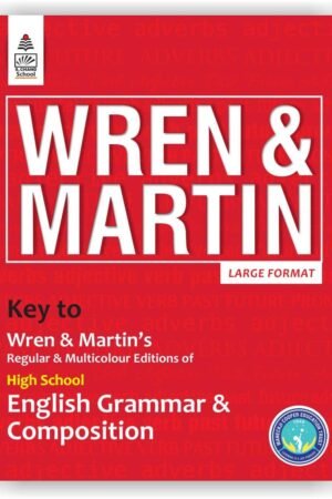 s chand wren & martin's key to high school english grammar & composition latest (2026 2027) edition