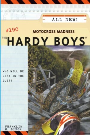 Motocross Madness (Volume 190) (Hardy Boys) By Franklin W. Dixon