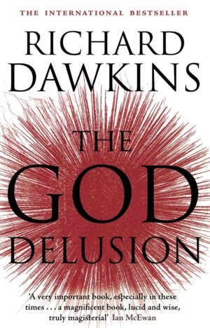 The God Delusion By Richard Dawkins