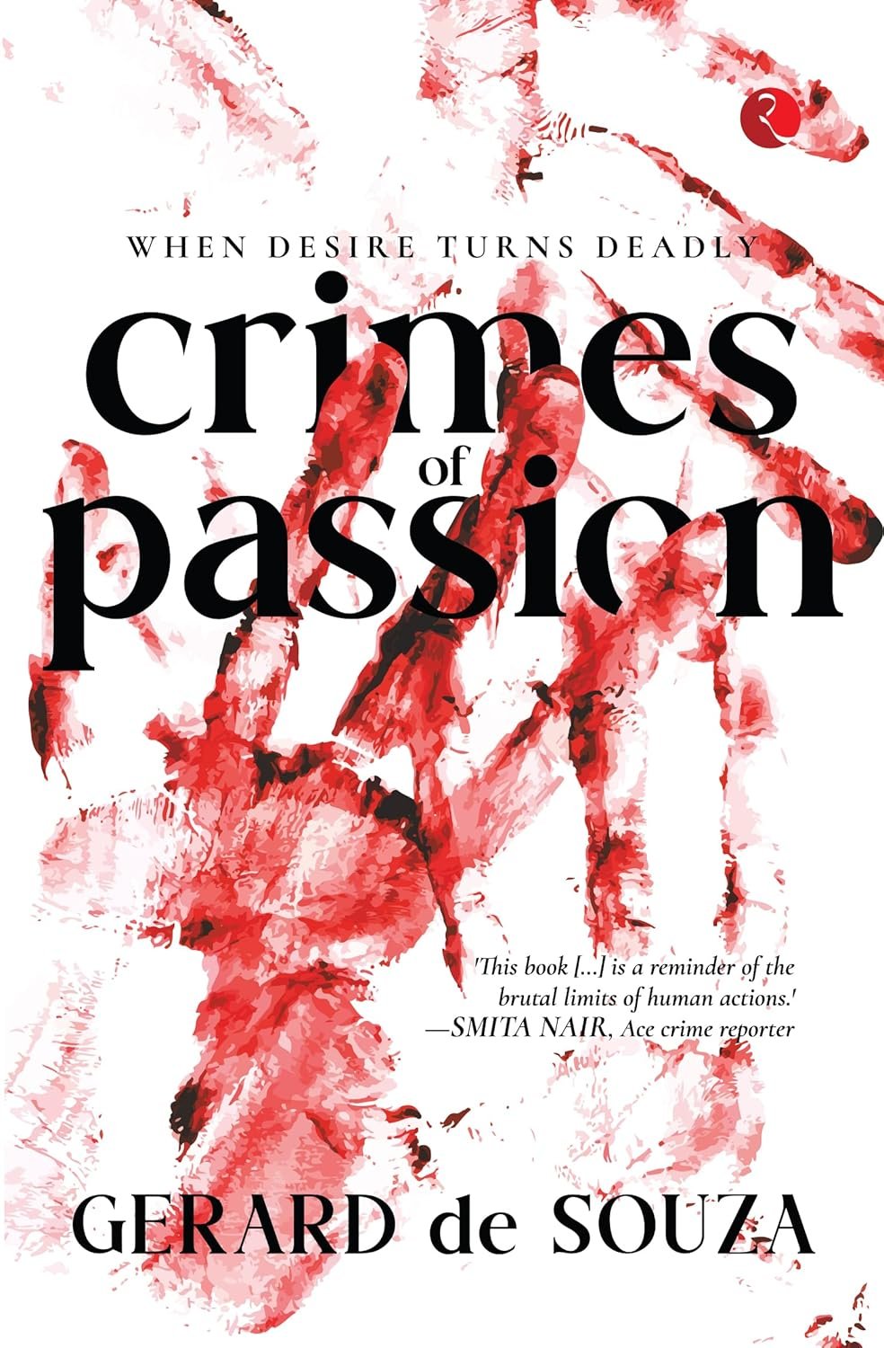 Crimes of Passion By Gerard de Souza