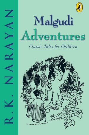 Malgudi Adventures By R.K. Narayan