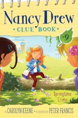 Springtime Crime By Carolyn Keene