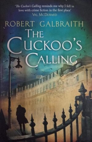 The Cuckoos Calling By Robert Galbraith
