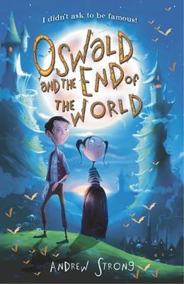 Oswald and the End of the World By Andrew Strong