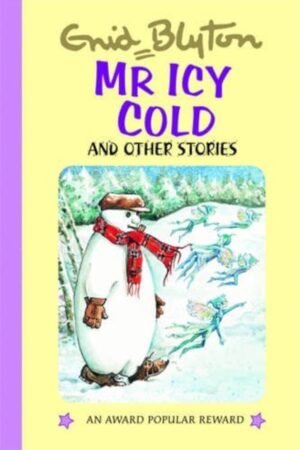Mr. Icy Cold (Award Popular Reward Series) By Enid Blyton