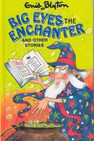 Big Eyes the Enchanter (Award Popular Reward Series) By Enid Blyton
