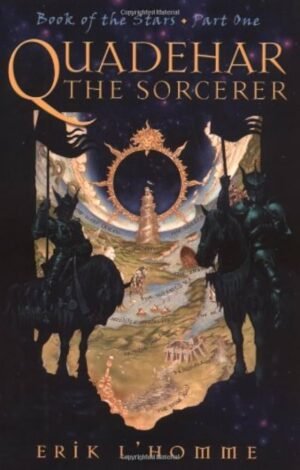 Quadehar the Sorcerer (Books of the Stars) By Erik L'Homme