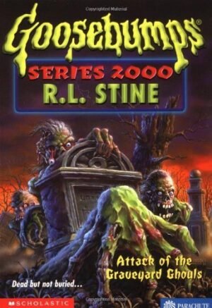 GB SERIES 2000 #11 ATTACK OF THE GRAVEYARD GHOULS by R. L. Stine
