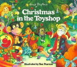Christmas in the Toy Shop Hardcover By Enid Blyton