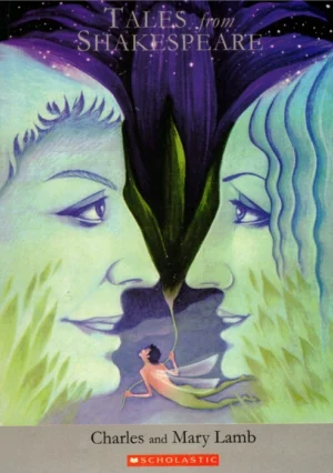 Tales from Shakespears By Charles & Mary Lamb