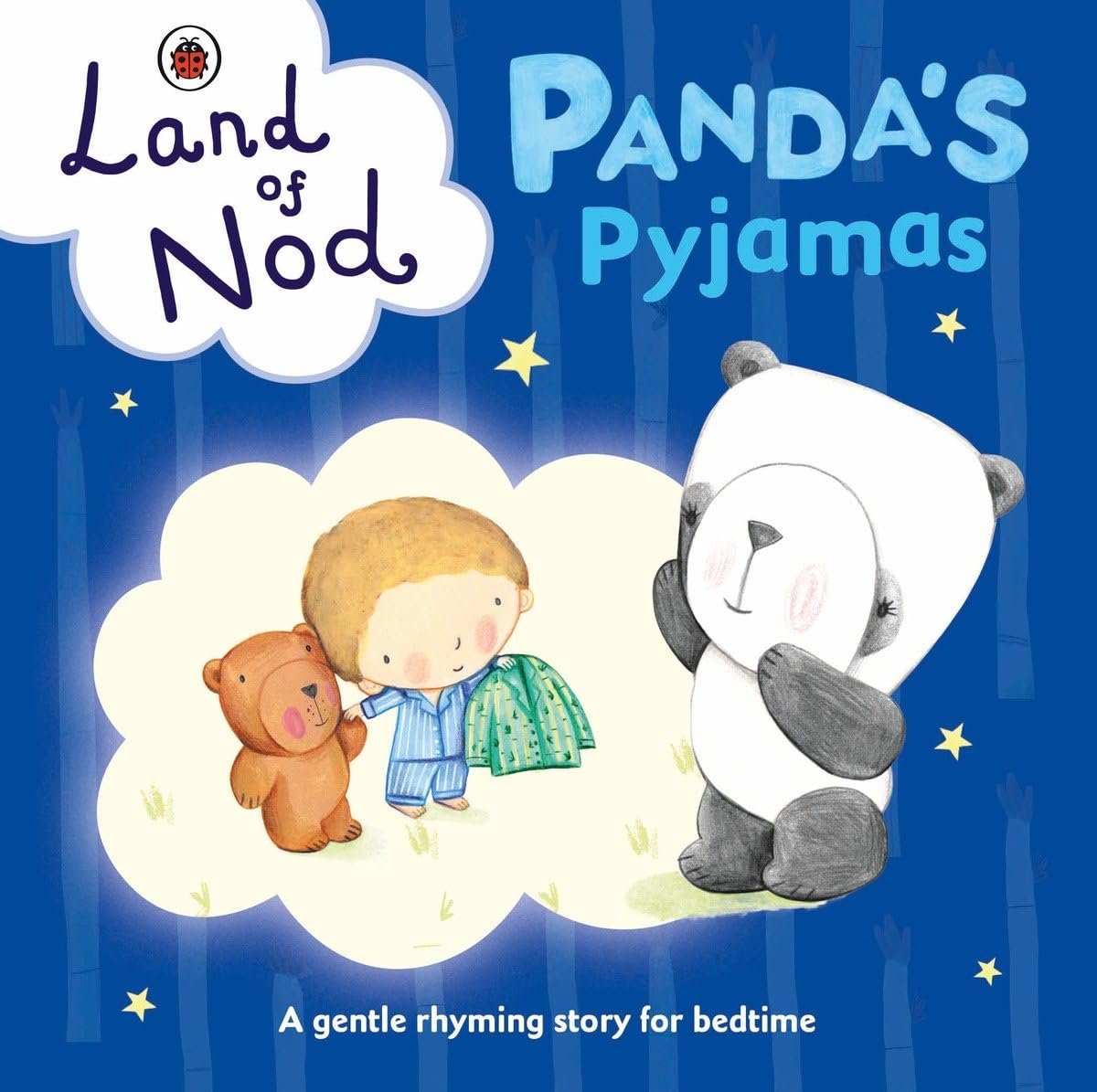Panda's Pyjamas: A Ladybird Land of Nod Bedtime Boardbook