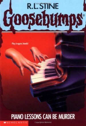 GB#13 PIANO LESSONS CAN BE MURDER (Goosebumps) by R. L. Stine