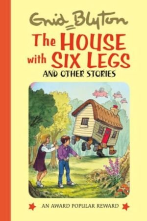 The House with Six Legs (Award Popular Reward Series) By Enid Blyton