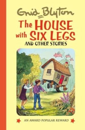 The House with Six Legs (Award Popular Reward Series) By Enid Blyton