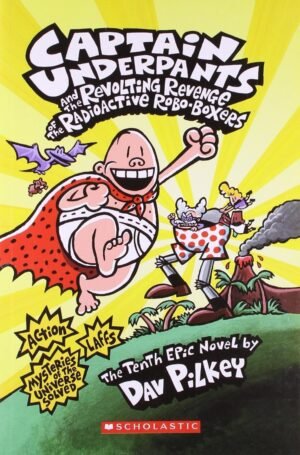Captain Underpants and the Revolting Revenge of the Radioactive Robo - Boxers By Dav Pilkey
