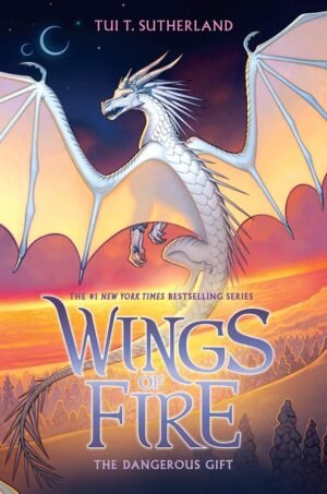 Wings of Fire #14: The Dangerous Gift by Tui T Sutherland