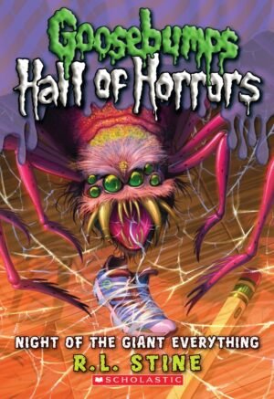 GB HALL OF HORRORS#02 NIGHT OFL THE GIANT EVERYTHING by R. L. Stine