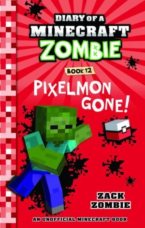 Diary Of A Minecraft Zombie #12: Pixelmon Gone! By Zack Zombie