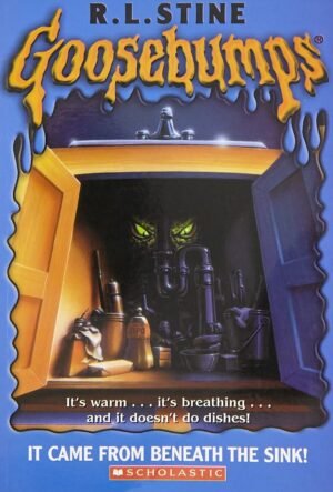 It Came From Beneath The Sink! (Goosebumps - 30) by R. L. Stine