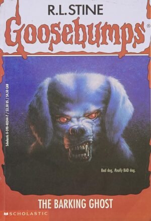 The Barking Ghost (Goosebumps - 32) By R.L. Stine